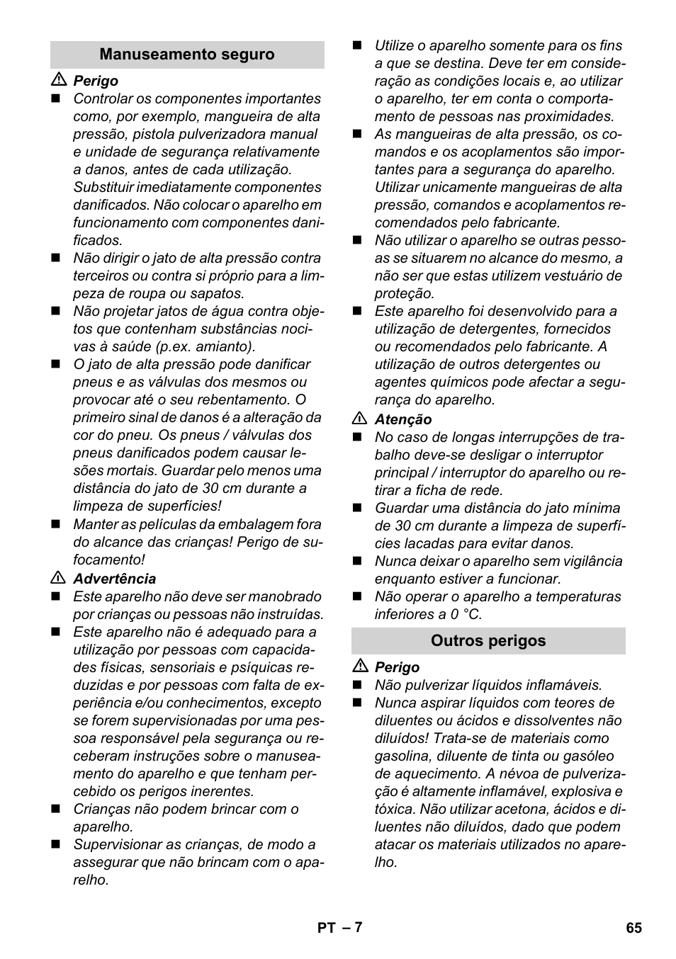 Manuseamento seguro, Outros perigos | Karcher K 7 Compact User Manual | Page 65 / 278