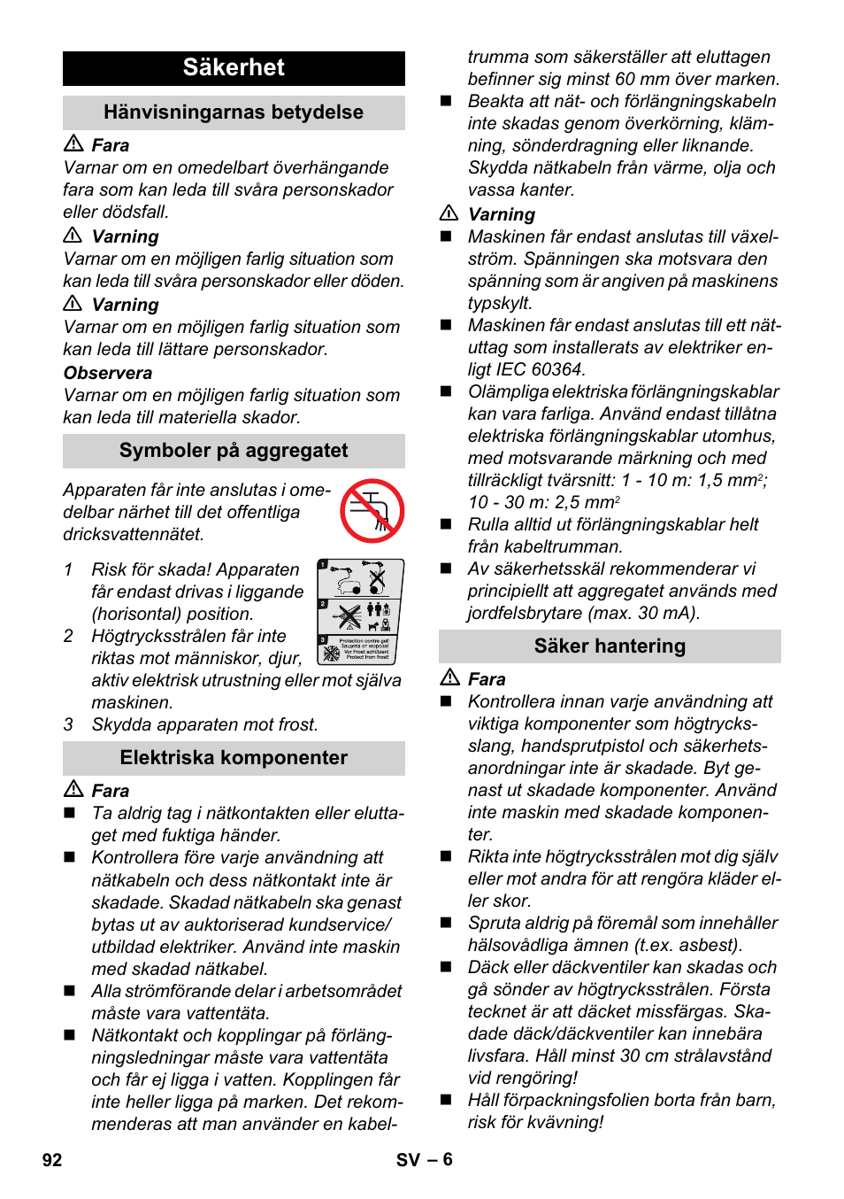 Säkerhet, Hänvisningarnas betydelse, Symboler på aggregatet | Elektriska komponenter, Säker hantering | Karcher K 7 Compact User Manual | Page 92 / 278