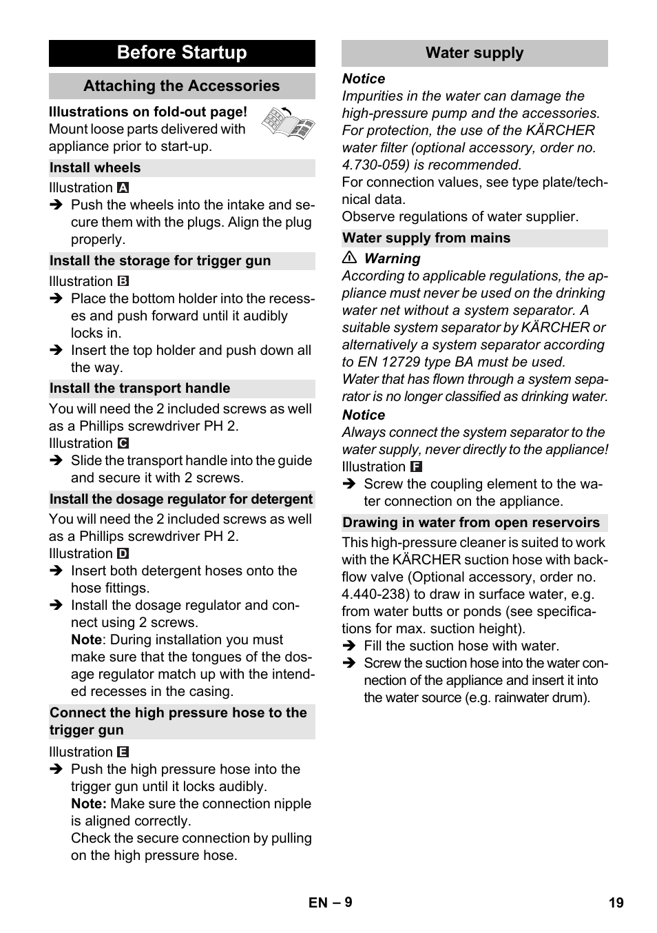 Before startup, Attaching the accessories, Install wheels | Install the storage for trigger gun, Install the transport handle, Install the dosage regulator for detergent, Connect the high pressure hose to the trigger gun, Water supply, Water supply from mains, Drawing in water from open reservoirs | Karcher K 5 Car User Manual | Page 19 / 50