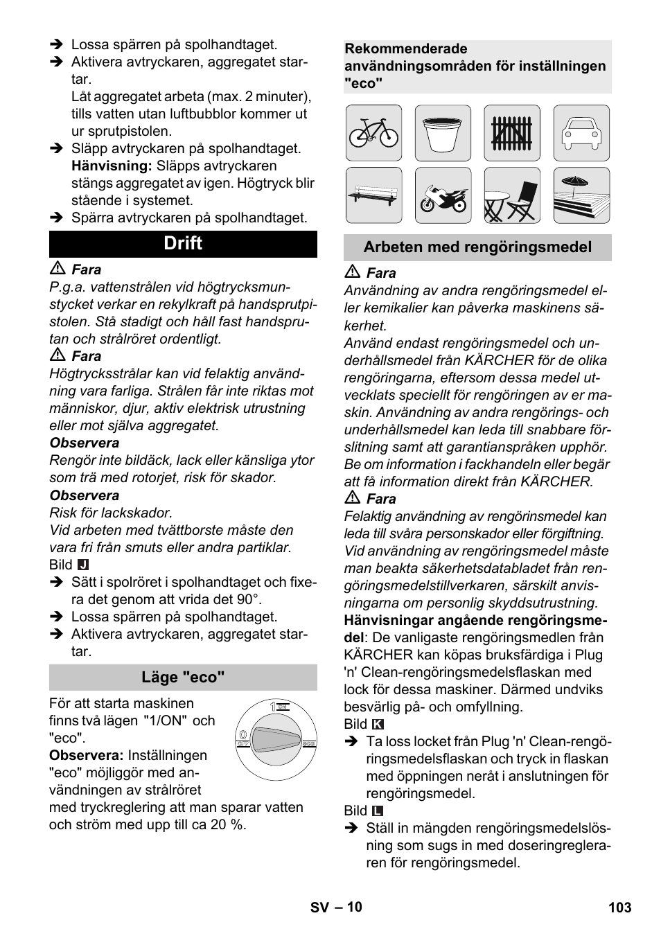 Drift, Läge "eco, Arbeten med rengöringsmedel | Karcher K 4 Premium eco!ogic Home User Manual | Page 103 / 286