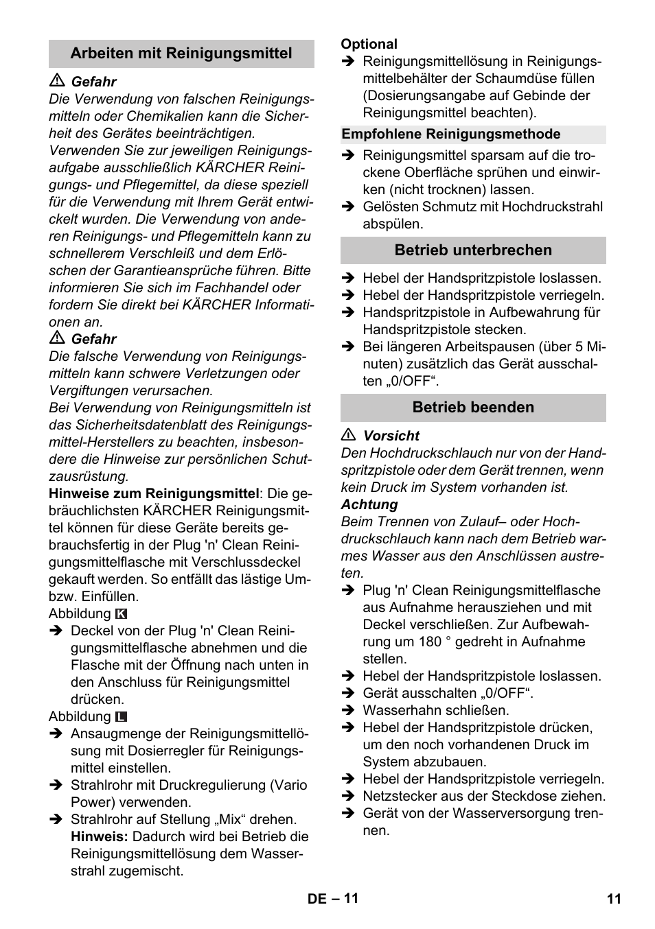 Arbeiten mit reinigungsmittel, Empfohlene reinigungsmethode, Betrieb unterbrechen | Betrieb beenden | Karcher K 4 Premium eco!ogic Home User Manual | Page 11 / 286