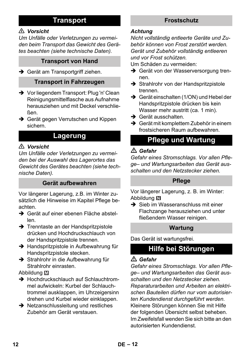 Transport, Transport von hand, Transport in fahrzeugen | Lagerung, Gerät aufbewahren, Frostschutz, Pflege und wartung, Pflege, Wartung, Hilfe bei störungen | Karcher K 4 Premium eco!ogic Home User Manual | Page 12 / 286