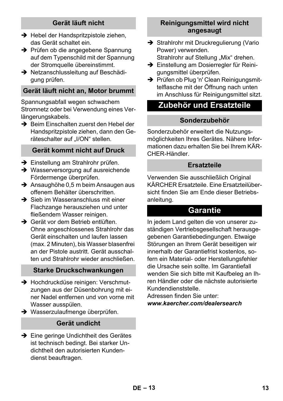 Gerät läuft nicht, Gerät läuft nicht an, motor brummt, Gerät kommt nicht auf druck | Starke druckschwankungen, Gerät undicht, Reinigungsmittel wird nicht angesaugt, Zubehör und ersatzteile, Sonderzubehör, Ersatzteile, Garantie | Karcher K 4 Premium eco!ogic Home User Manual | Page 13 / 286