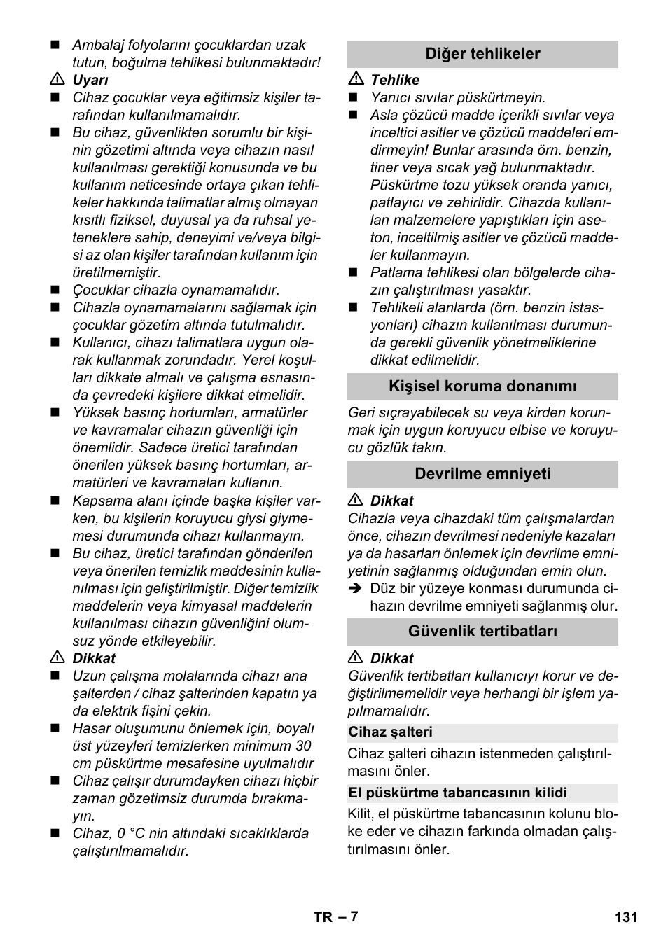 Diğer tehlikeler, Kişisel koruma donanımı, Devrilme emniyeti | Güvenlik tertibatları, Cihaz şalteri, El püskürtme tabancasının kilidi | Karcher K 4 Premium eco!ogic Home User Manual | Page 131 / 286