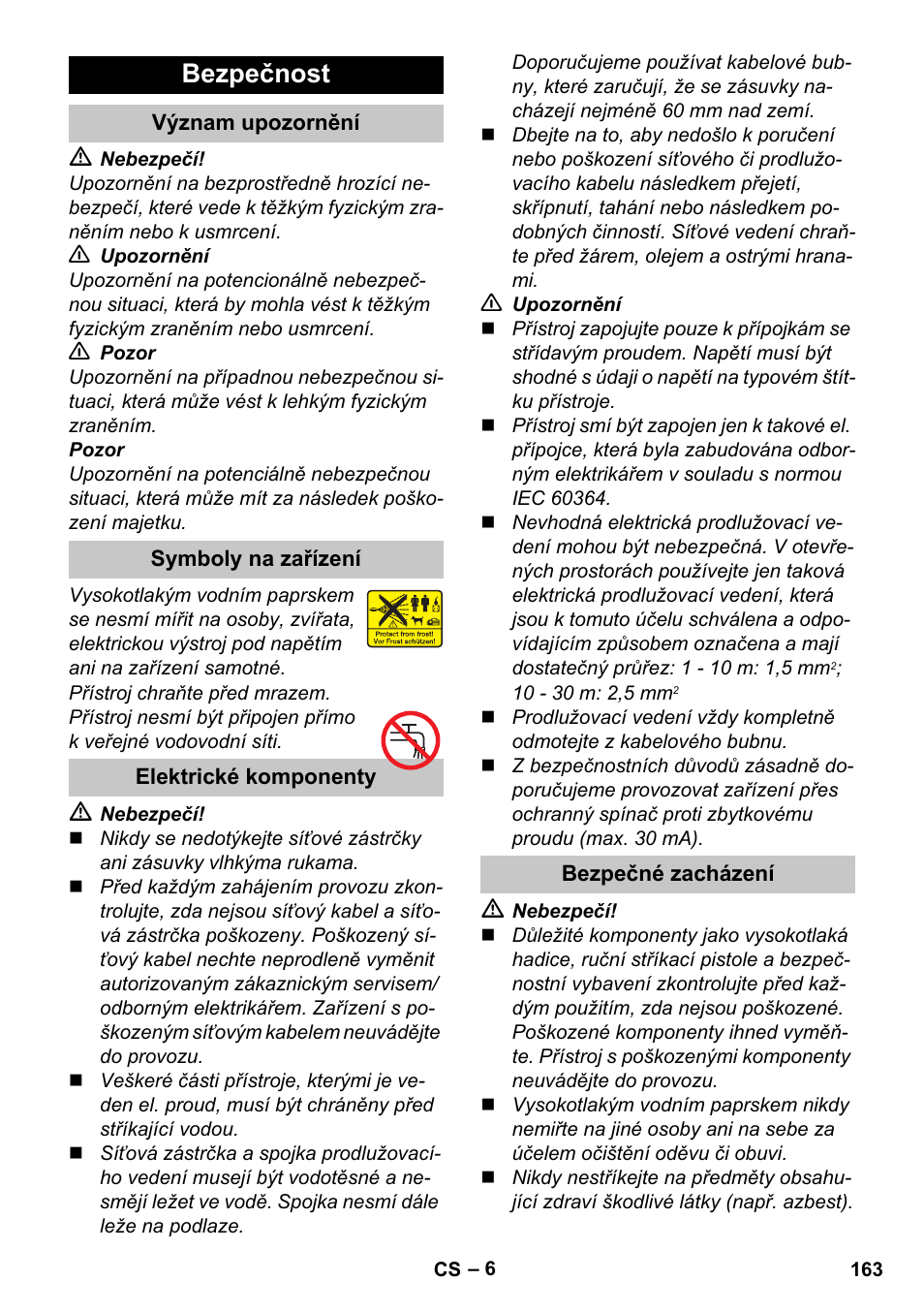 Bezpečnost, Význam upozornění, Symboly na zařízení | Elektrické komponenty, Bezpečné zacházení | Karcher K 4 Premium eco!ogic Home User Manual | Page 163 / 286
