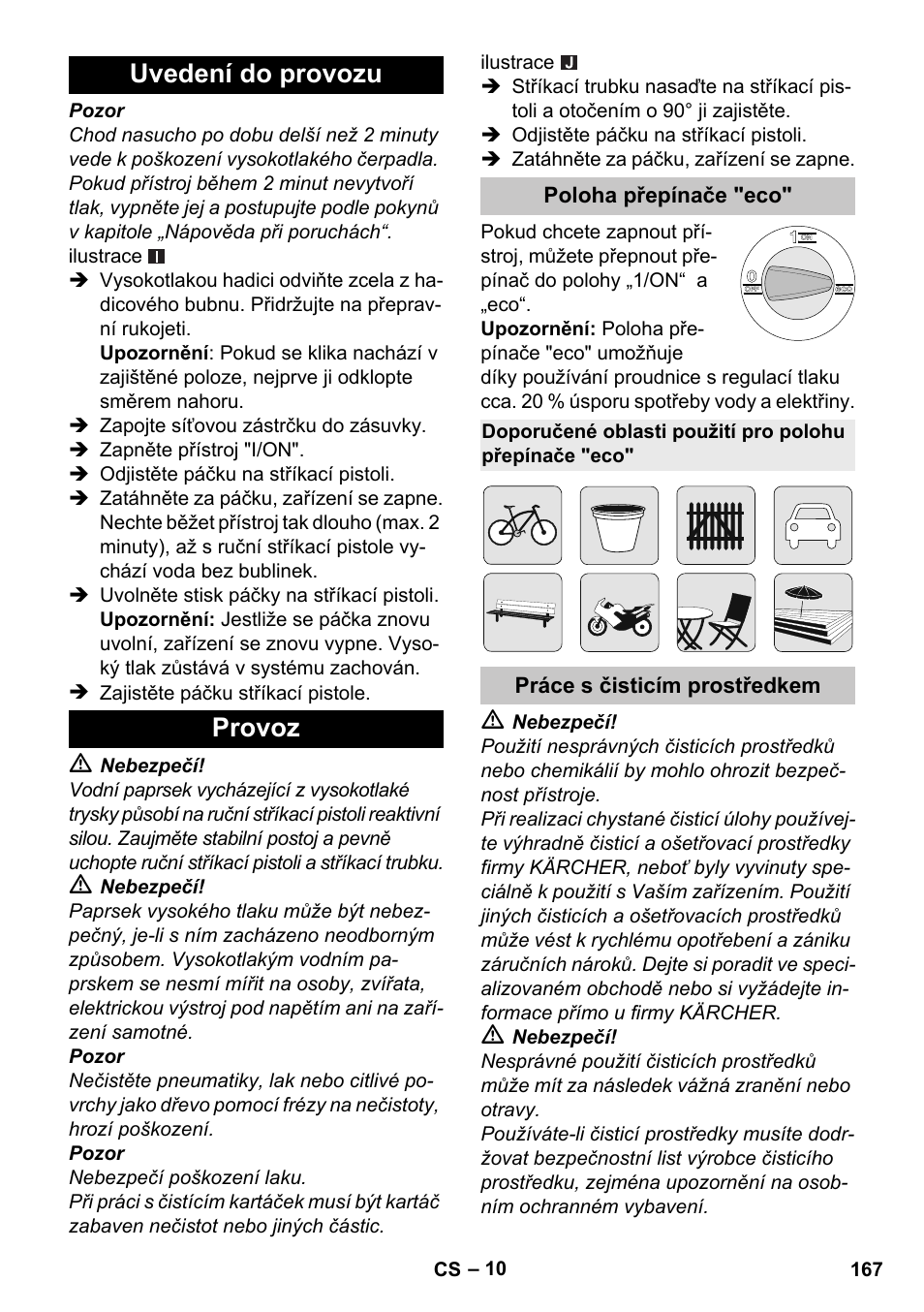 Uvedení do provozu, Provoz, Poloha přepínače "eco | Práce s čisticím prostředkem, Uvedení do provozu provoz | Karcher K 4 Premium eco!ogic Home User Manual | Page 167 / 286