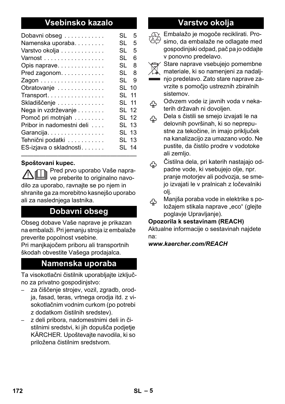 Slovenščina, Vsebinsko kazalo, Dobavni obseg | Namenska uporaba, Varstvo okolja, Dobavni obseg namenska uporaba varstvo okolja | Karcher K 4 Premium eco!ogic Home User Manual | Page 172 / 286