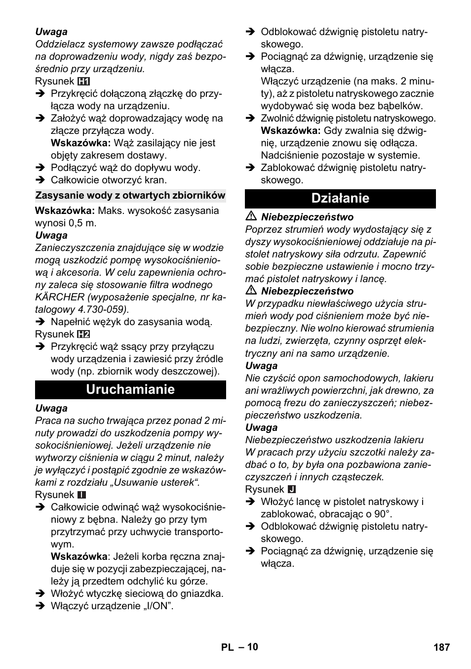 Zasysanie wody z otwartych zbiorników, Uruchamianie, Działanie | Uruchamianie działanie | Karcher K 4 Premium eco!ogic Home User Manual | Page 187 / 286