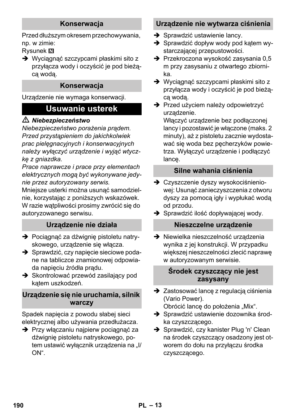 Konserwacja, Usuwanie usterek, Urządzenie nie działa | Urządzenie się nie uruchamia, silnik warczy, Urządzenie nie wytwarza ciśnienia, Silne wahania ciśnienia, Nieszczelne urządzenie, Środek czyszczący nie jest zasysany | Karcher K 4 Premium eco!ogic Home User Manual | Page 190 / 286