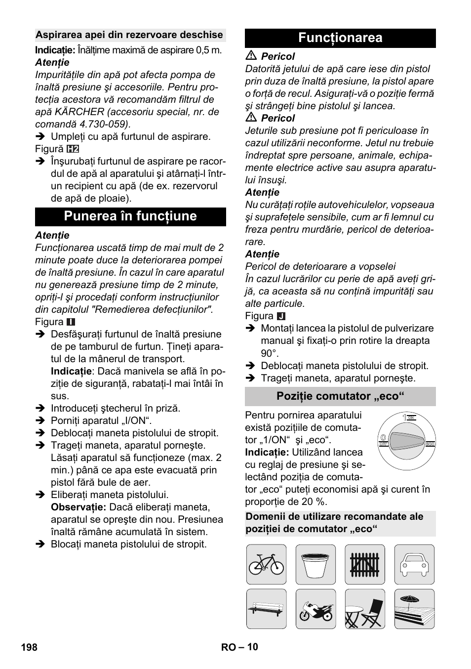 Aspirarea apei din rezervoare deschise, Punerea în funcţiune, Funcţionarea | Poziţie comutator „eco, Punerea în funcţiune funcţionarea | Karcher K 4 Premium eco!ogic Home User Manual | Page 198 / 286