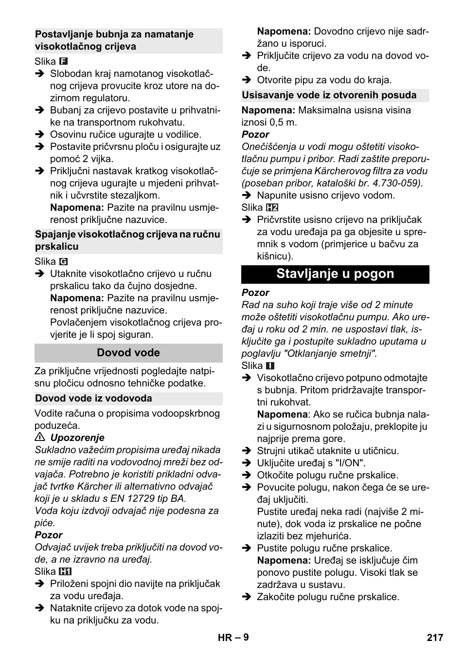 Spajanje visokotlačnog crijeva na ručnu prskalicu, Dovod vode, Dovod vode iz vodovoda | Usisavanje vode iz otvorenih posuda, Stavljanje u pogon | Karcher K 4 Premium eco!ogic Home User Manual | Page 217 / 286