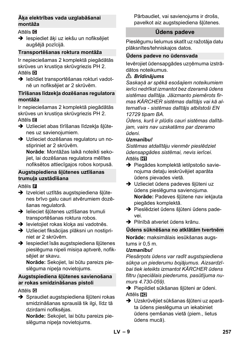 Āķa elektrības vada uzglabāšanai montāža, Transportēšanas roktura montāža, Tīrīšanas līdzekļa dozēšanas regulatora montāža | Ūdens padeve, Ūdens padeve no ūdensvada, Ūdens sūknēšana no atklātām tvertnēm | Karcher K 4 Premium eco!ogic Home User Manual | Page 257 / 286