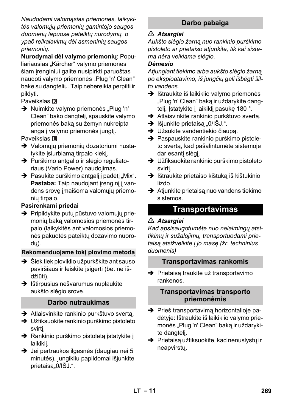 Rekomenduojame tokį plovimo metodą, Darbo nutraukimas, Darbo pabaiga | Transportavimas, Transportavimas rankomis, Transportavimas transporto priemonėmis | Karcher K 4 Premium eco!ogic Home User Manual | Page 269 / 286