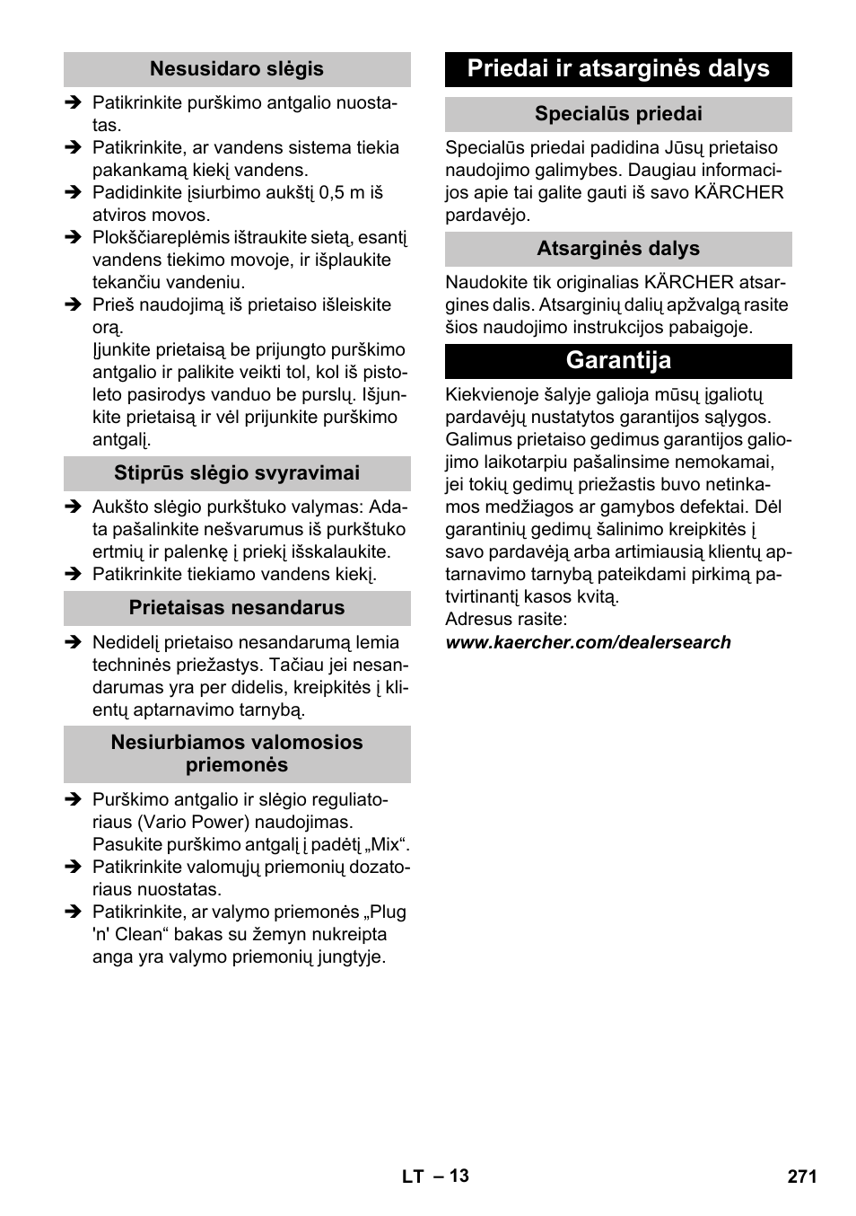 Nesusidaro slėgis, Stiprūs slėgio svyravimai, Prietaisas nesandarus | Nesiurbiamos valomosios priemonės, Priedai ir atsarginės dalys, Specialūs priedai, Atsarginės dalys, Garantija | Karcher K 4 Premium eco!ogic Home User Manual | Page 271 / 286