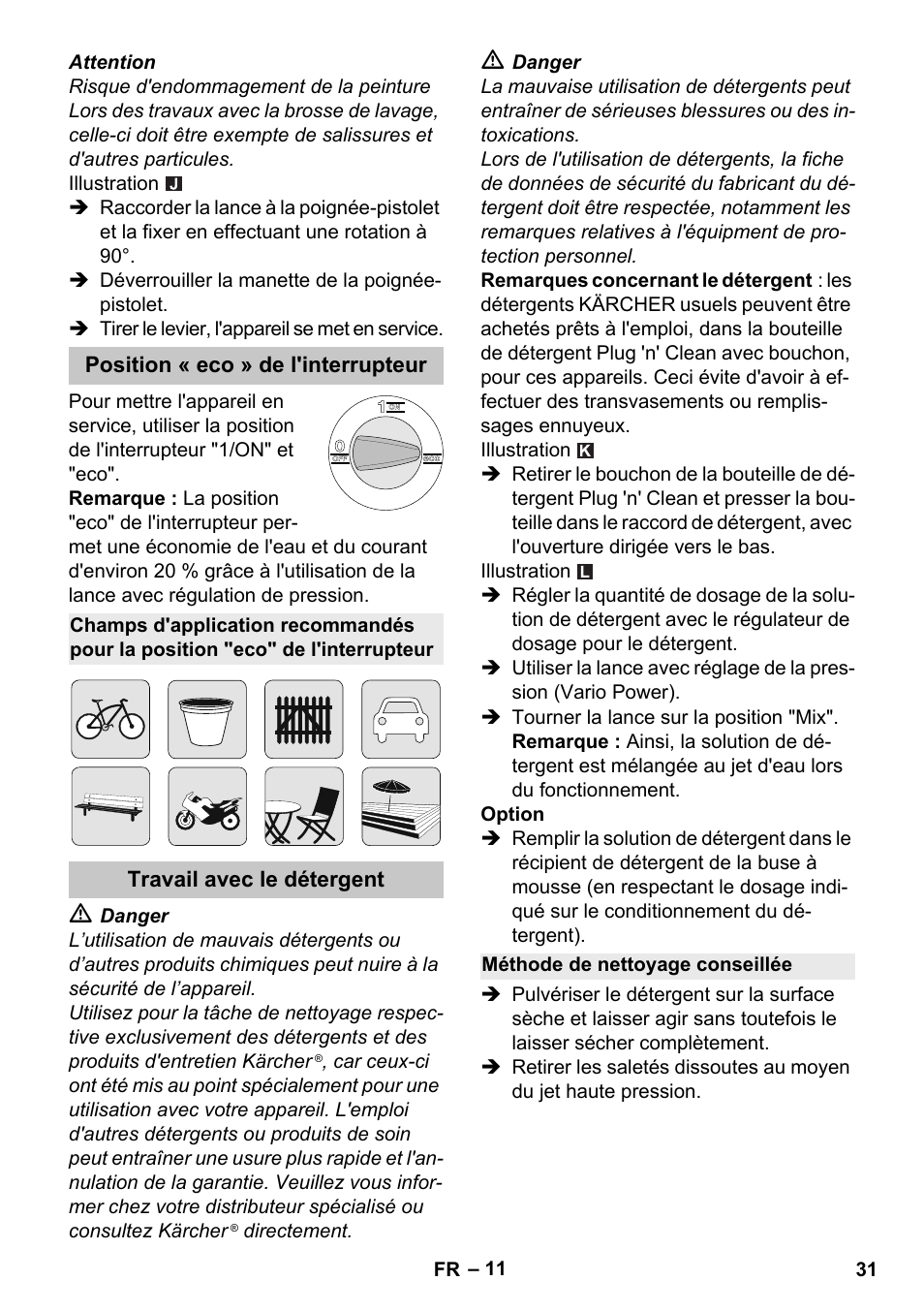 Position « eco » de l'interrupteur, Travail avec le détergent, Méthode de nettoyage conseillée | Karcher K 4 Premium eco!ogic Home User Manual | Page 31 / 286