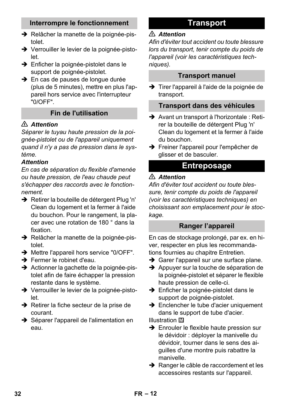 Interrompre le fonctionnement, Fin de l'utilisation, Transport | Transport manuel, Transport dans des véhicules, Entreposage, Ranger l’appareil | Karcher K 4 Premium eco!ogic Home User Manual | Page 32 / 286