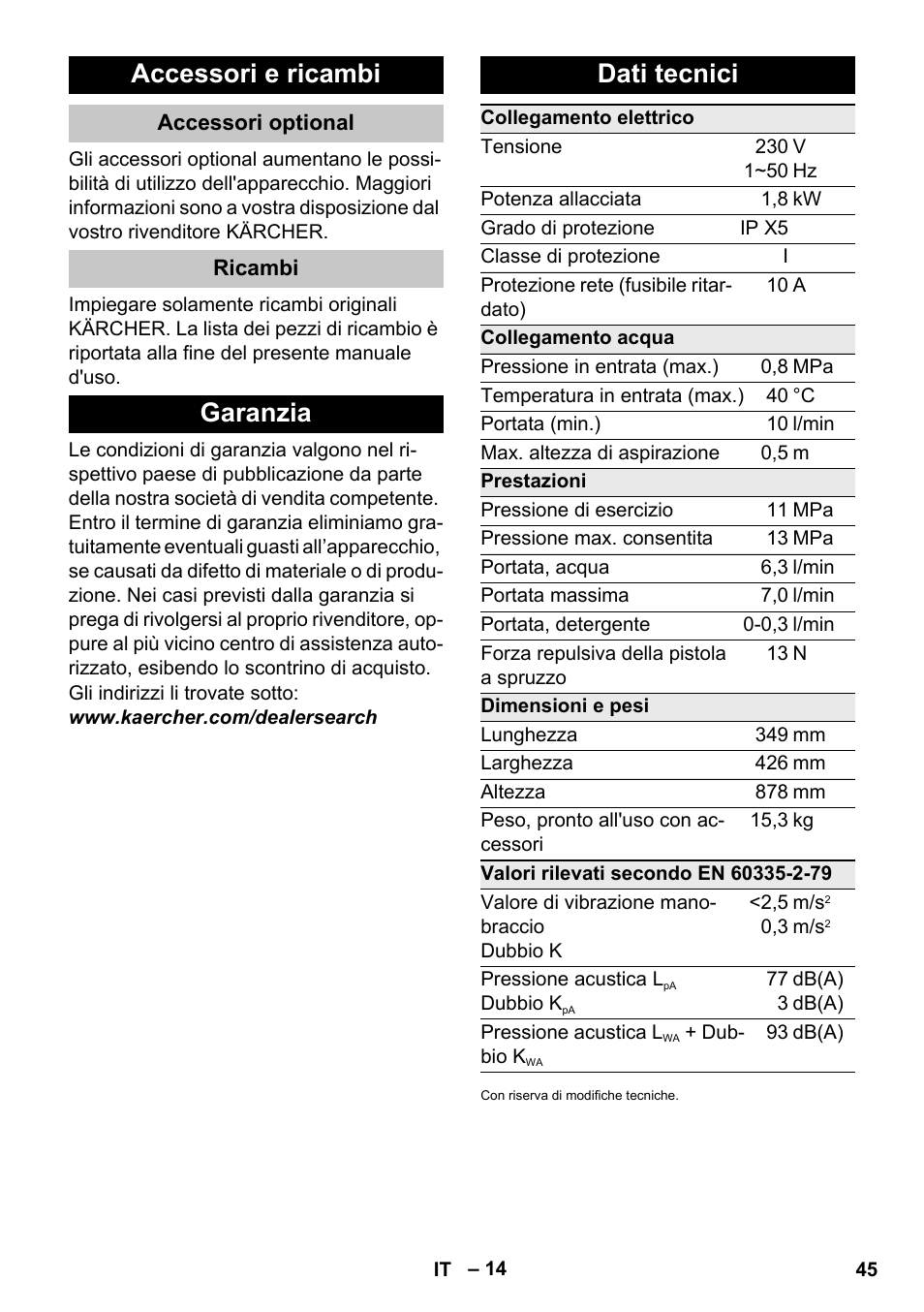 Accessori e ricambi, Accessori optional, Ricambi | Garanzia, Dati tecnici, Garanzia dati tecnici | Karcher K 4 Premium eco!ogic Home User Manual | Page 45 / 286