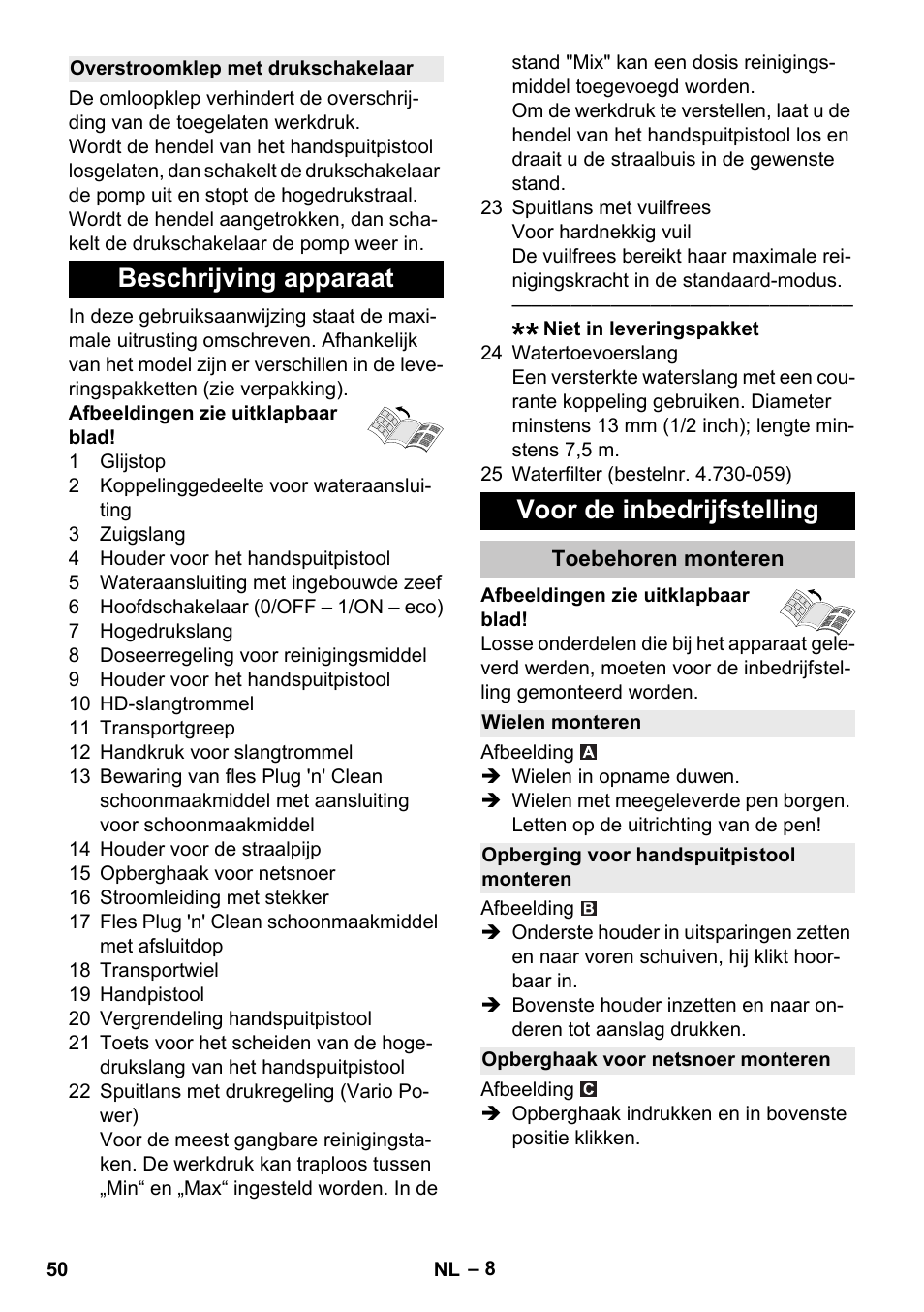 Overstroomklep met drukschakelaar, Beschrijving apparaat, Voor de inbedrijfstelling | Toebehoren monteren, Wielen monteren, Opberging voor handspuitpistool monteren, Opberghaak voor netsnoer monteren, Beschrijving apparaat voor de inbedrijfstelling | Karcher K 4 Premium eco!ogic Home User Manual | Page 50 / 286