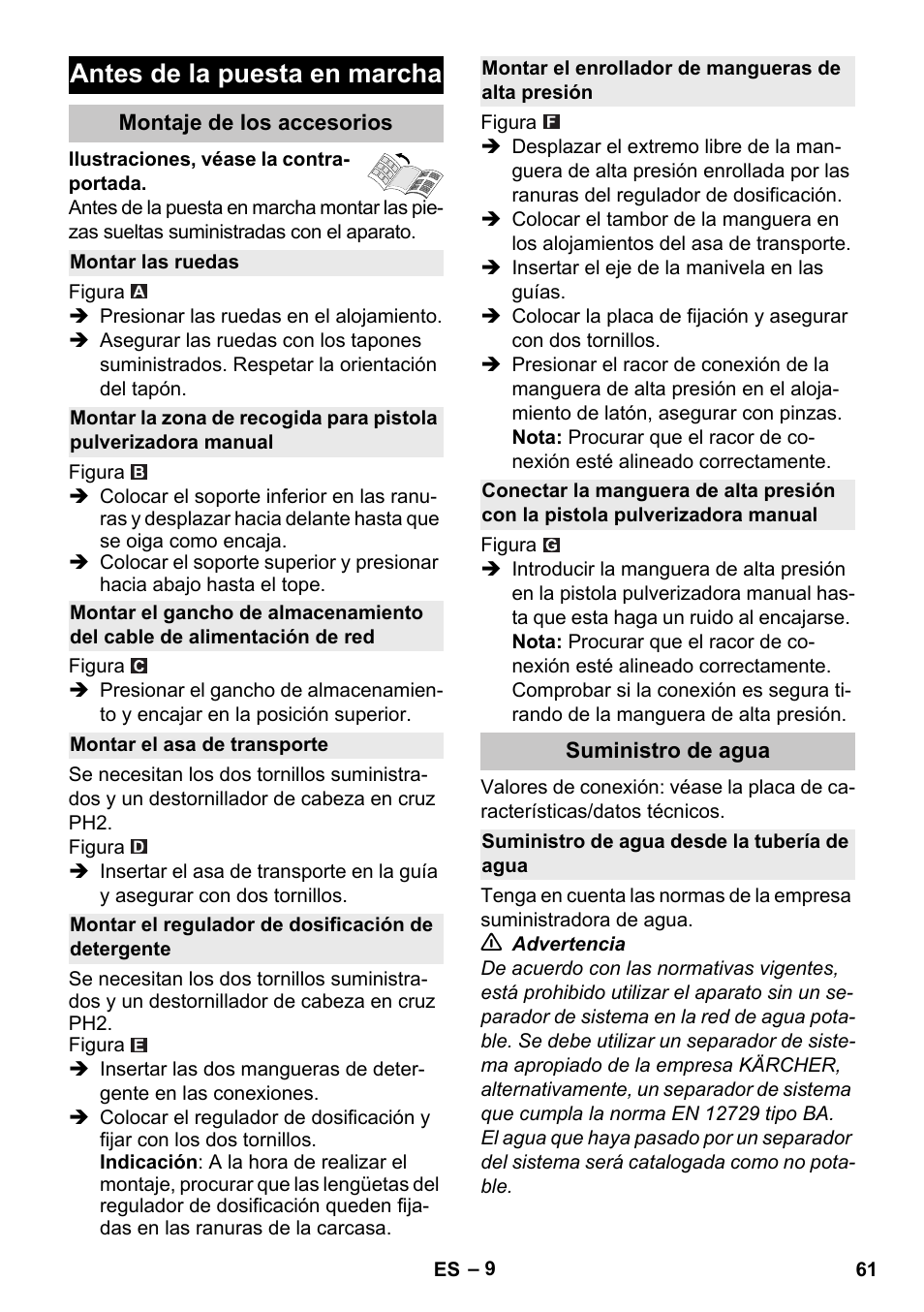 Antes de la puesta en marcha, Montaje de los accesorios, Montar las ruedas | Montar el asa de transporte, Montar el regulador de dosificación de detergente, Montar el enrollador de mangueras de alta presión, Suministro de agua, Suministro de agua desde la tubería de agua | Karcher K 4 Premium eco!ogic Home User Manual | Page 61 / 286