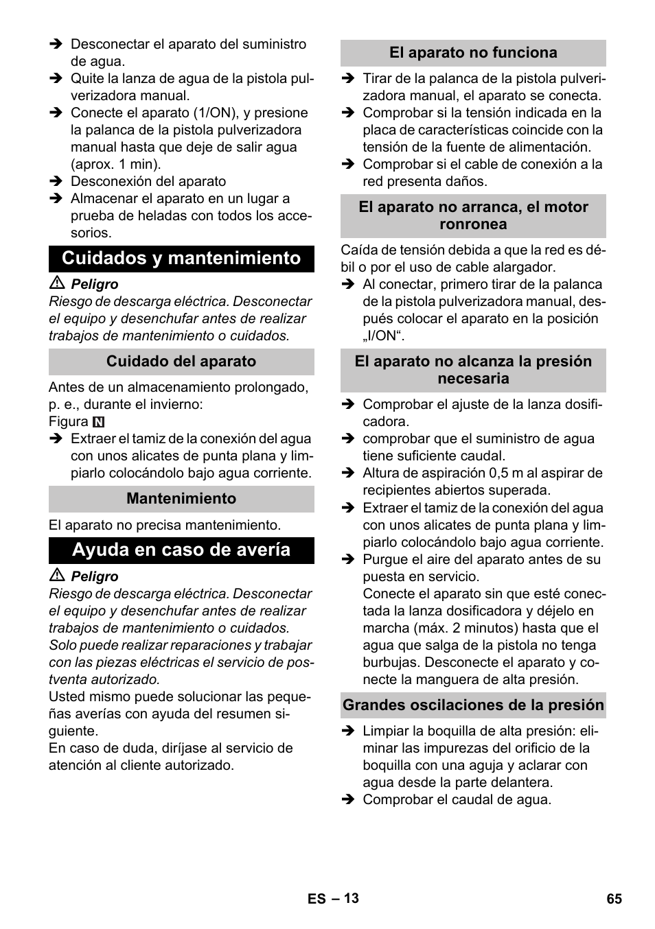 Cuidados y mantenimiento, Cuidado del aparato, Mantenimiento | Ayuda en caso de avería, El aparato no funciona, El aparato no arranca, el motor ronronea, El aparato no alcanza la presión necesaria, Grandes oscilaciones de la presión | Karcher K 4 Premium eco!ogic Home User Manual | Page 65 / 286