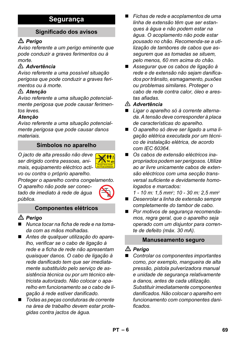 Segurança, Significado dos avisos, Símbolos no aparelho | Componentes elétricos, Manuseamento seguro | Karcher K 4 Premium eco!ogic Home User Manual | Page 69 / 286