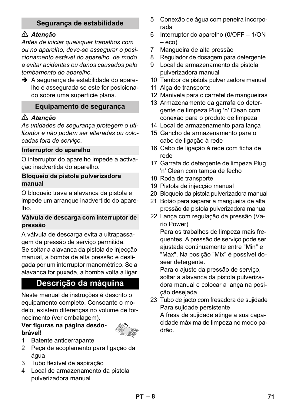 Segurança de estabilidade, Equipamento de segurança, Interruptor do aparelho | Bloqueio da pistola pulverizadora manual, Válvula de descarga com interruptor de pressão, Descrição da máquina | Karcher K 4 Premium eco!ogic Home User Manual | Page 71 / 286
