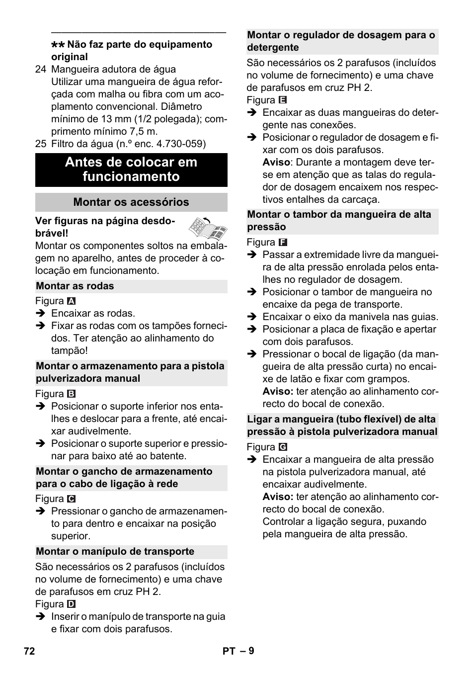 Antes de colocar em funcionamento, Montar os acessórios, Montar as rodas | Montar o manípulo de transporte, Montar o regulador de dosagem para o detergente, Montar o tambor da mangueira de alta pressão | Karcher K 4 Premium eco!ogic Home User Manual | Page 72 / 286