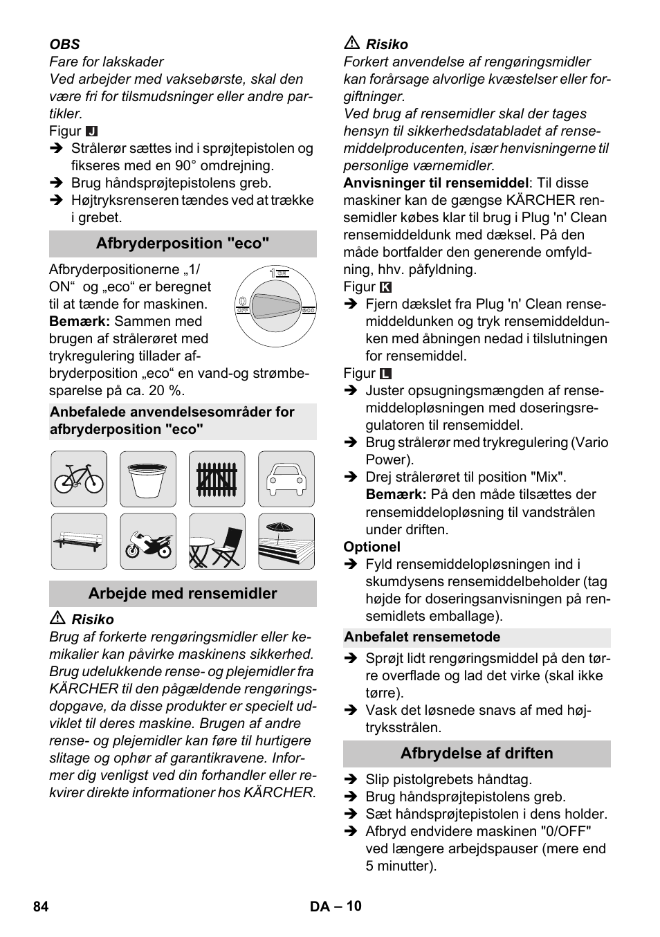 Afbryderposition "eco, Arbejde med rensemidler, Anbefalet rensemetode | Afbrydelse af driften | Karcher K 4 Premium eco!ogic Home User Manual | Page 84 / 286
