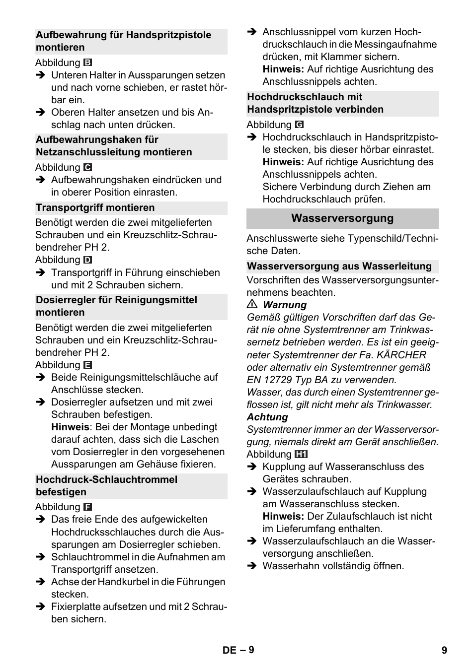 Aufbewahrung für handspritzpistole montieren, Transportgriff montieren, Dosierregler für reinigungsmittel montieren | Hochdruck-schlauchtrommel befestigen, Hochdruckschlauch mit handspritzpistole verbinden, Wasserversorgung, Wasserversorgung aus wasserleitung | Karcher K 4 Premium eco!ogic Home User Manual | Page 9 / 286
