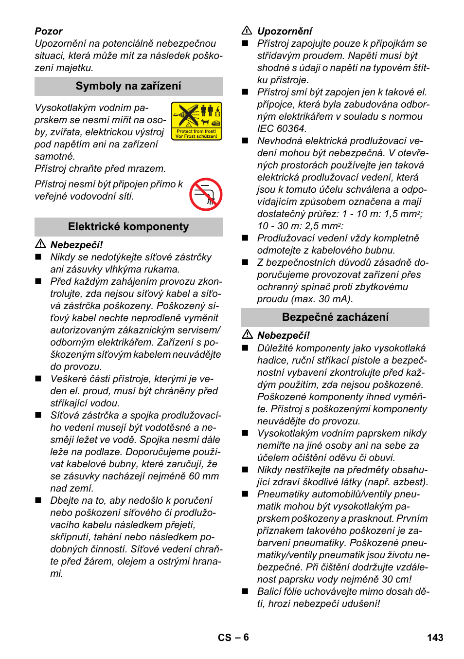 Symboly na zařízení, Elektrické komponenty, Bezpečné zacházení | Karcher K 5 Basic User Manual | Page 143 / 254