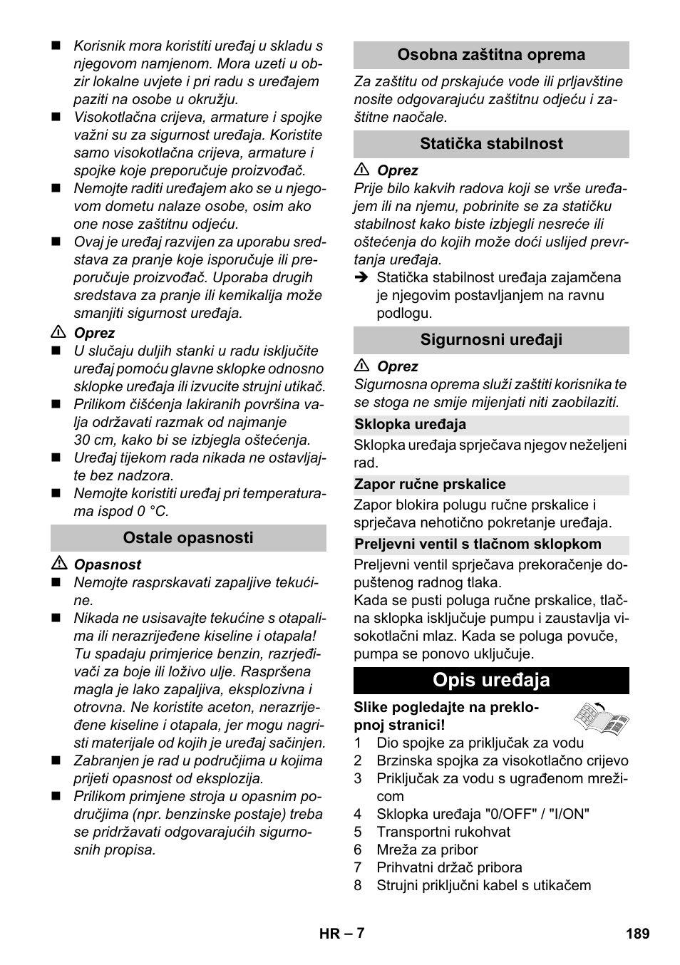 Ostale opasnosti, Osobna zaštitna oprema, Statička stabilnost | Sigurnosni uređaji, Sklopka uređaja, Zapor ručne prskalice, Preljevni ventil s tlačnom sklopkom, Opis uređaja | Karcher K 5 Basic User Manual | Page 189 / 254