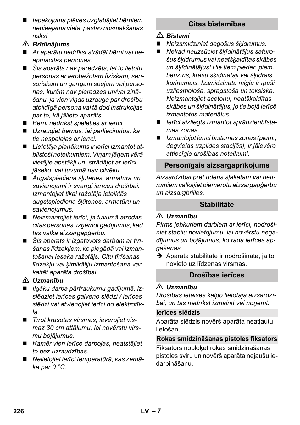 Citas bīstamības, Personīgais aizsargaprīkojums, Stabilitāte | Drošības ierīces, Ierīces slēdzis, Rokas smidzināšanas pistoles fiksators | Karcher K 5 Basic User Manual | Page 226 / 254
