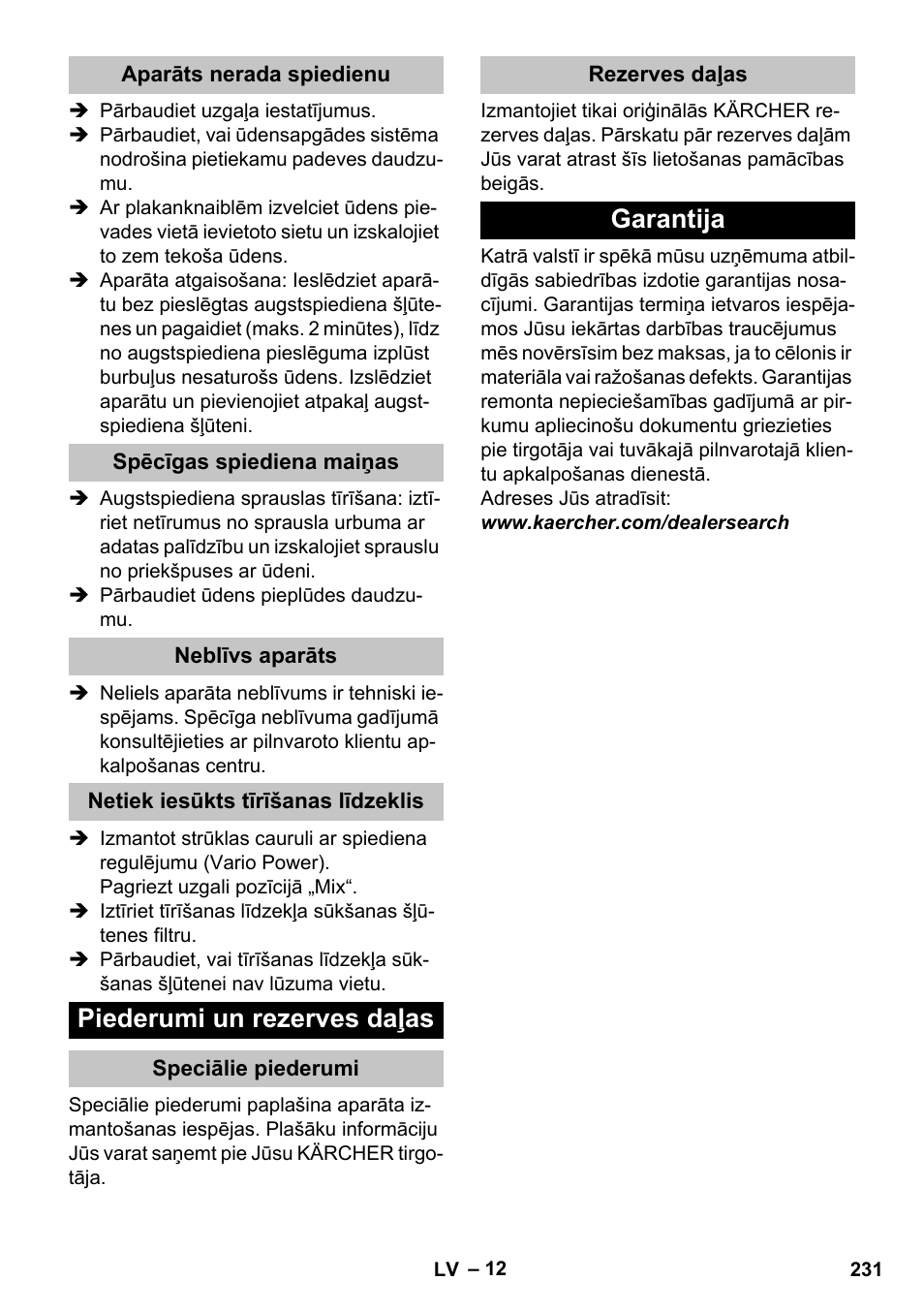 Aparāts nerada spiedienu, Spēcīgas spiediena maiņas, Neblīvs aparāts | Netiek iesūkts tīrīšanas līdzeklis, Piederumi un rezerves daļas, Speciālie piederumi, Rezerves daļas, Garantija | Karcher K 5 Basic User Manual | Page 231 / 254