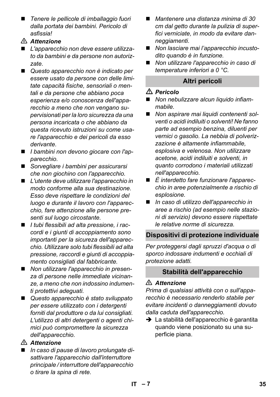 Altri pericoli, Dispositivi di protezione individuale, Stabilità dell'apparecchio | Karcher K 5 Basic User Manual | Page 35 / 254