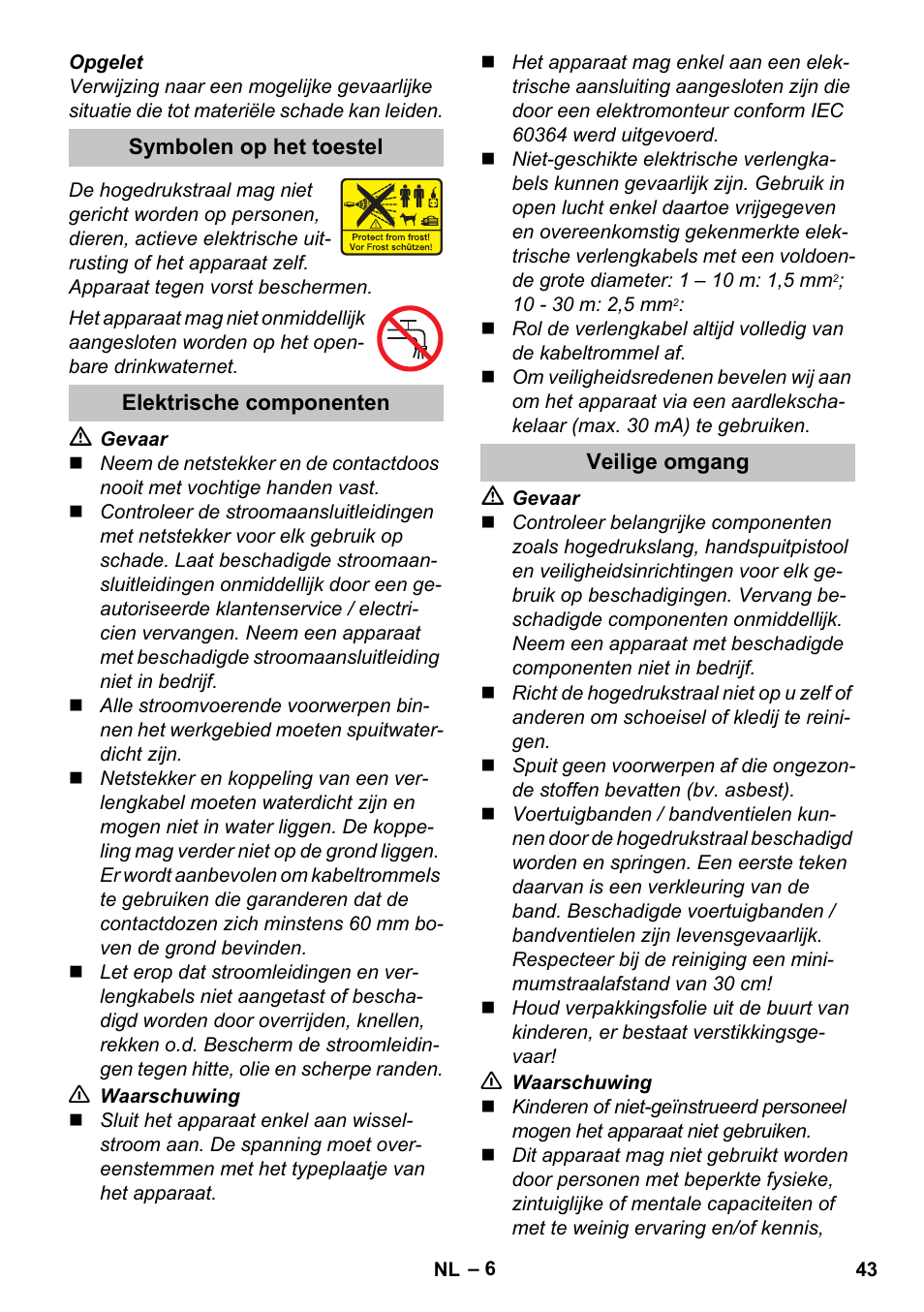 Symbolen op het toestel, Elektrische componenten, Veilige omgang | Karcher K 5 Basic User Manual | Page 43 / 254