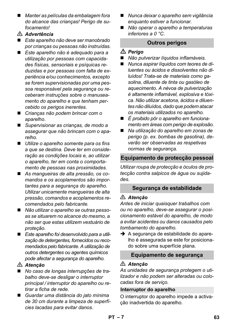 Outros perigos, Equipamento de protecção pessoal, Segurança de estabilidade | Equipamento de segurança, Interruptor do aparelho | Karcher K 5 Basic User Manual | Page 63 / 254