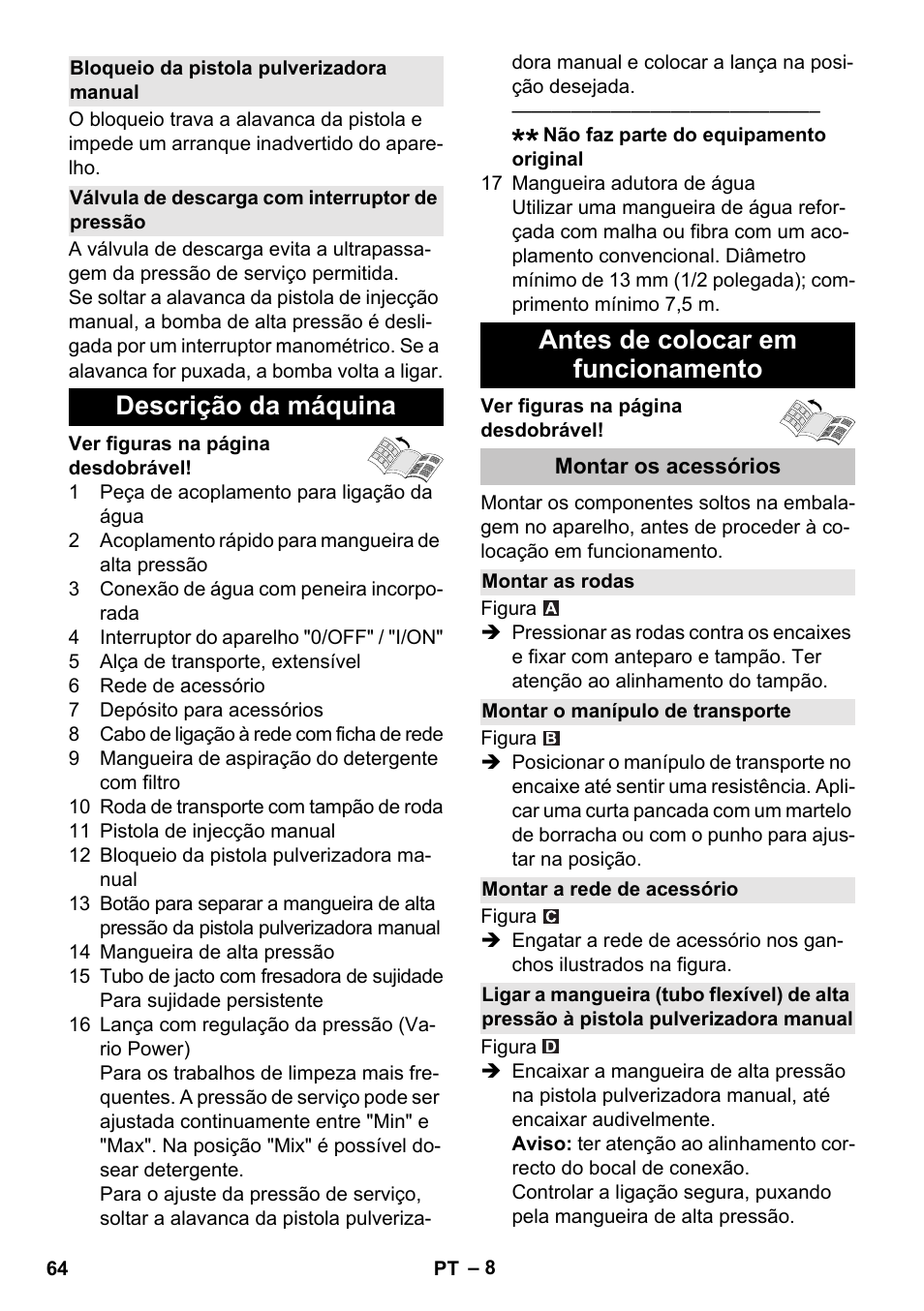 Bloqueio da pistola pulverizadora manual, Válvula de descarga com interruptor de pressão, Descrição da máquina | Antes de colocar em funcionamento, Montar os acessórios, Montar as rodas, Montar o manípulo de transporte, Montar a rede de acessório | Karcher K 5 Basic User Manual | Page 64 / 254