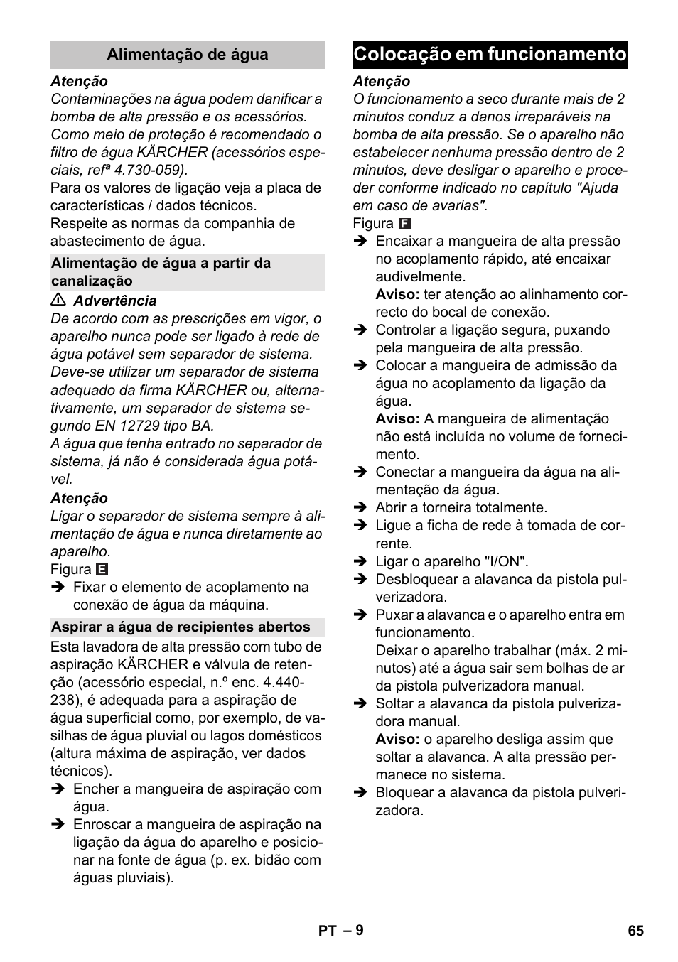 Alimentação de água, Alimentação de água a partir da canalização, Aspirar a água de recipientes abertos | Colocação em funcionamento | Karcher K 5 Basic User Manual | Page 65 / 254