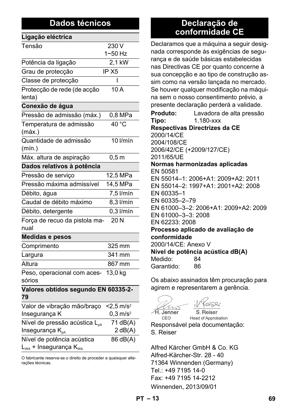Dados técnicos, Declaração de conformidade ce | Karcher K 5 Basic User Manual | Page 69 / 254