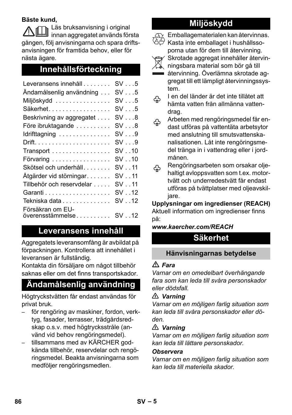 Svenska, Innehållsförteckning, Leveransens innehåll | Ändamålsenlig användning, Miljöskydd, Säkerhet, Hänvisningarnas betydelse | Karcher K 5 Basic User Manual | Page 86 / 254