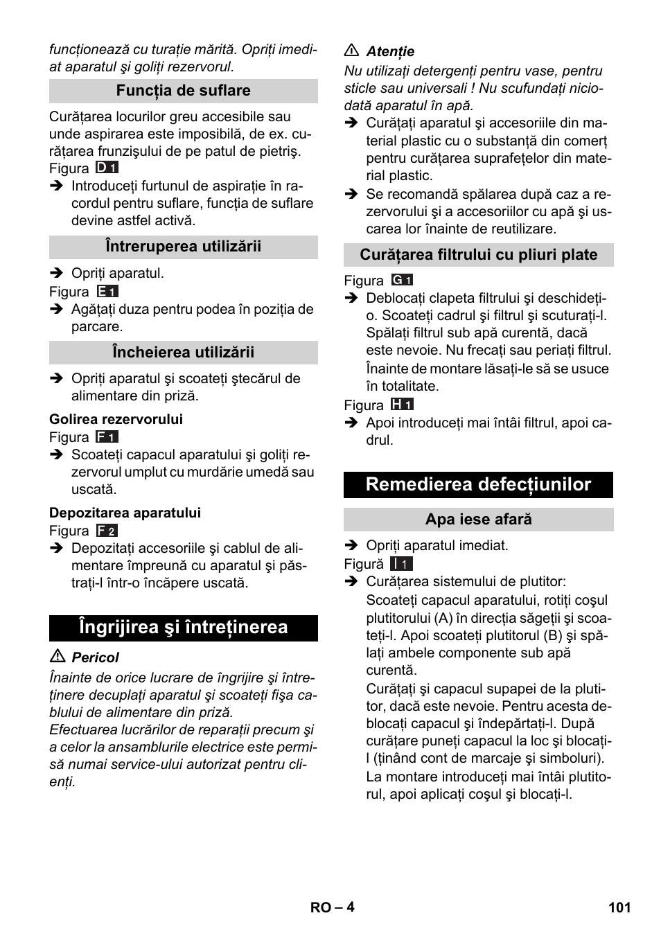 Îngrijirea şi întreţinerea, Remedierea defecţiunilor | Karcher WD 7-800 eco!ogic User Manual | Page 101 / 154