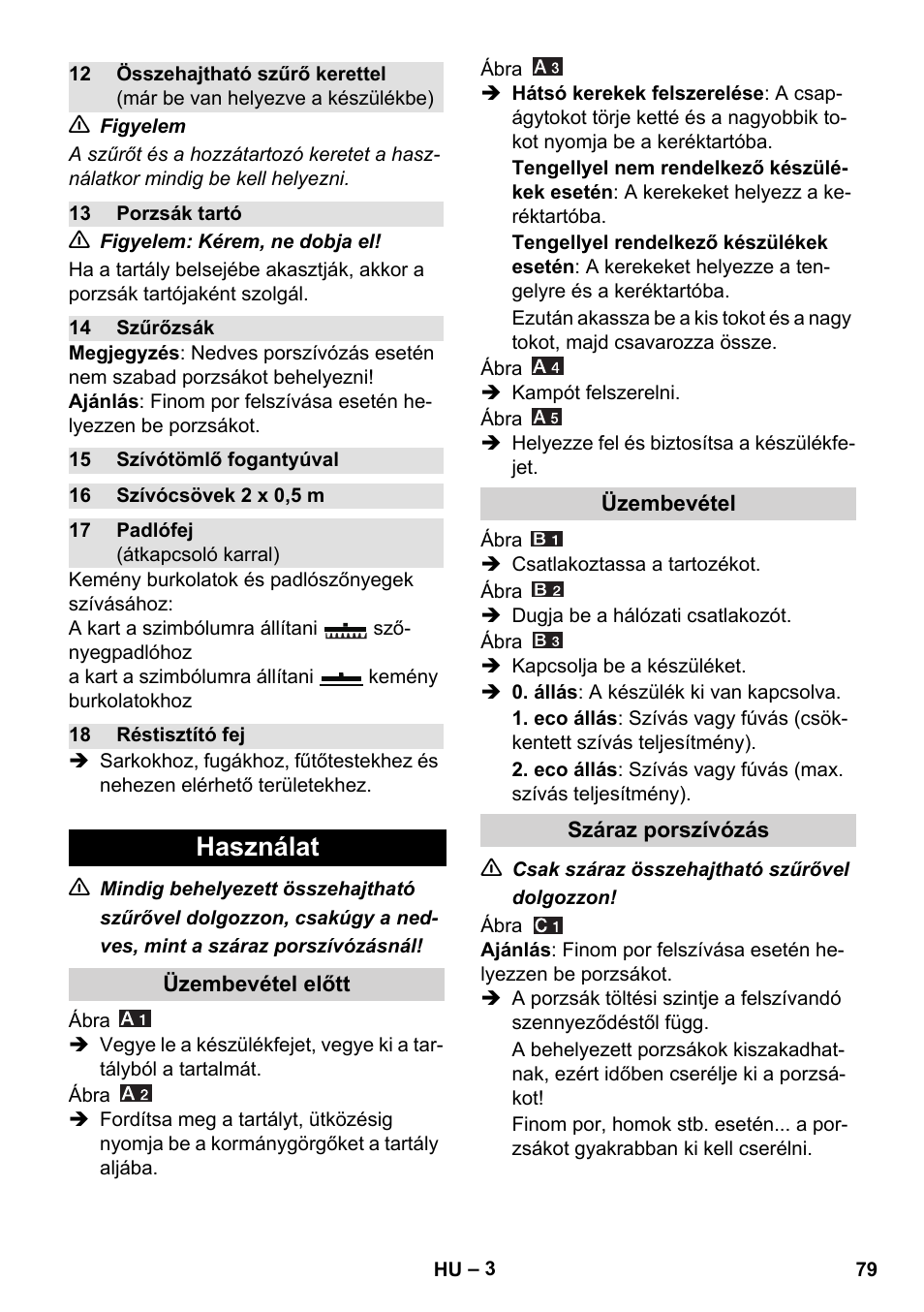 Használat | Karcher WD 7-800 eco!ogic User Manual | Page 79 / 154