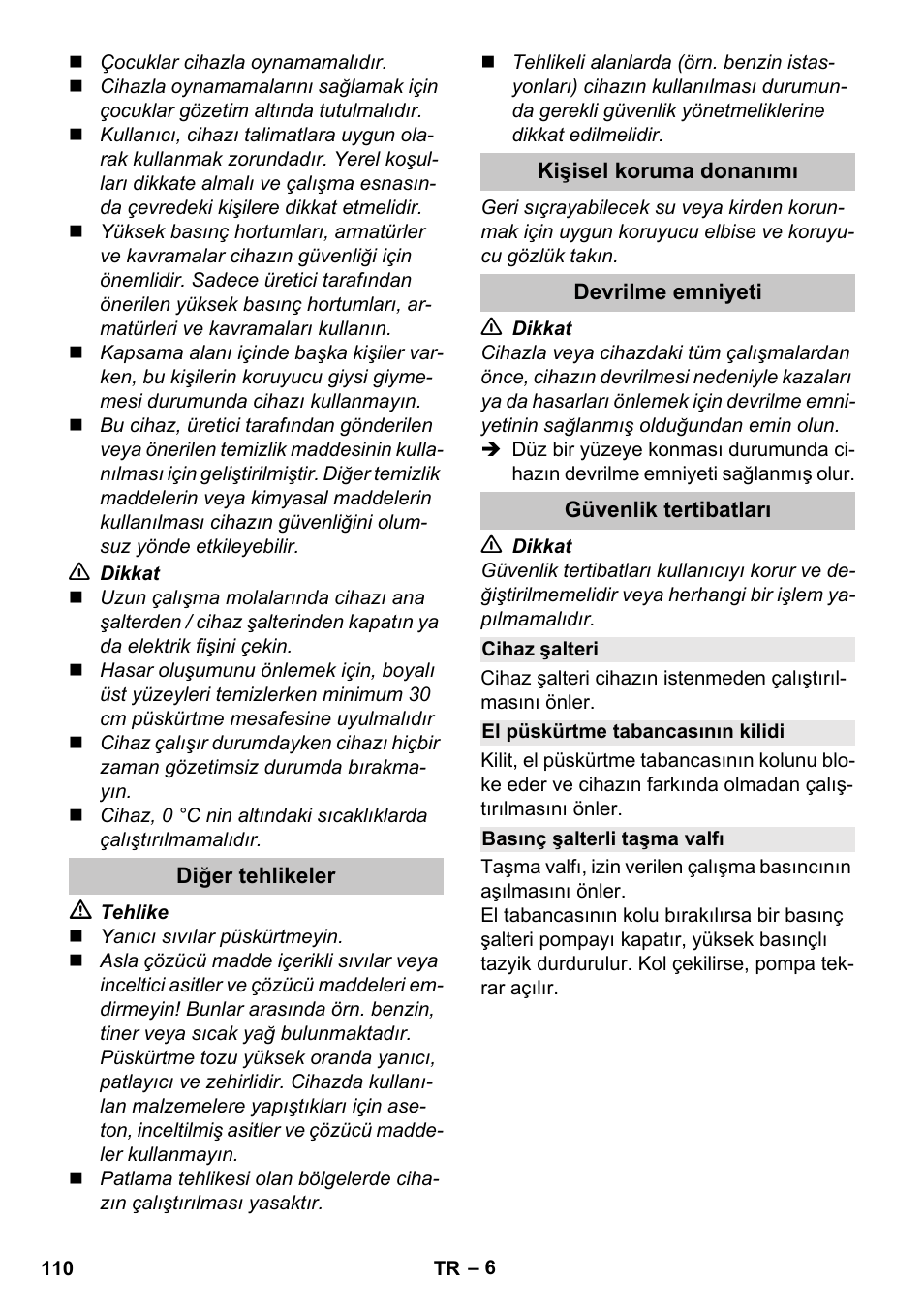 Diğer tehlikeler, Kişisel koruma donanımı, Devrilme emniyeti | Güvenlik tertibatları, Cihaz şalteri, El püskürtme tabancasının kilidi, Basınç şalterli taşma valfı | Karcher K 2 Car User Manual | Page 110 / 252