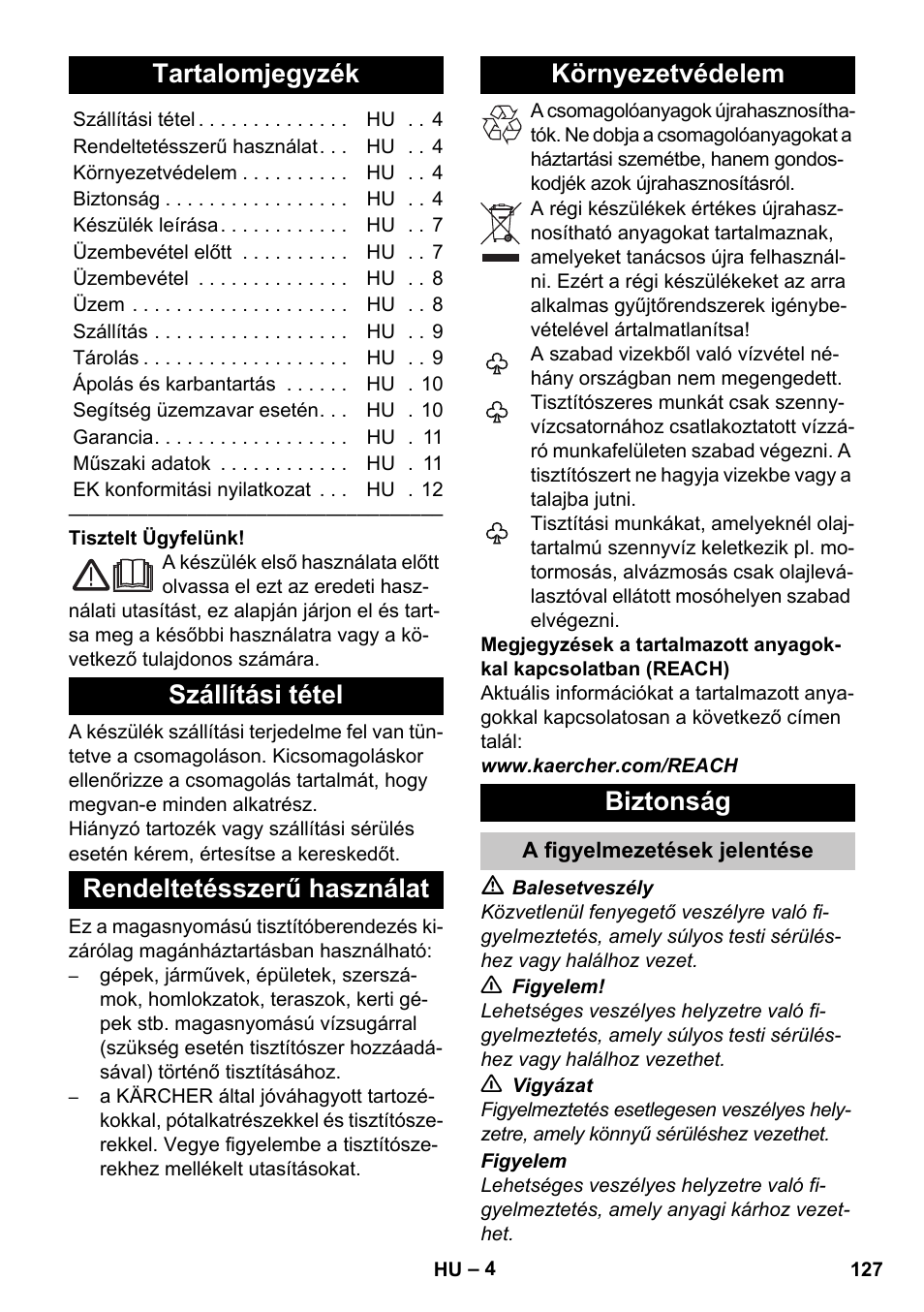 Magyar, Tartalomjegyzék, Szállítási tétel | Rendeltetésszerű használat, Környezetvédelem, Biztonság, A figyelmezetések jelentése | Karcher K 2 Car User Manual | Page 127 / 252