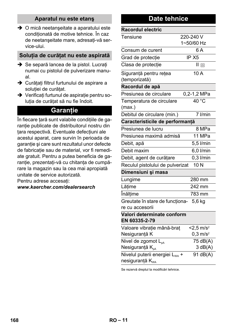 Aparatul nu este etanş, Soluţia de curăţat nu este aspirată, Garanţie | Date tehnice, Garanţie date tehnice | Karcher K 2 Car User Manual | Page 168 / 252