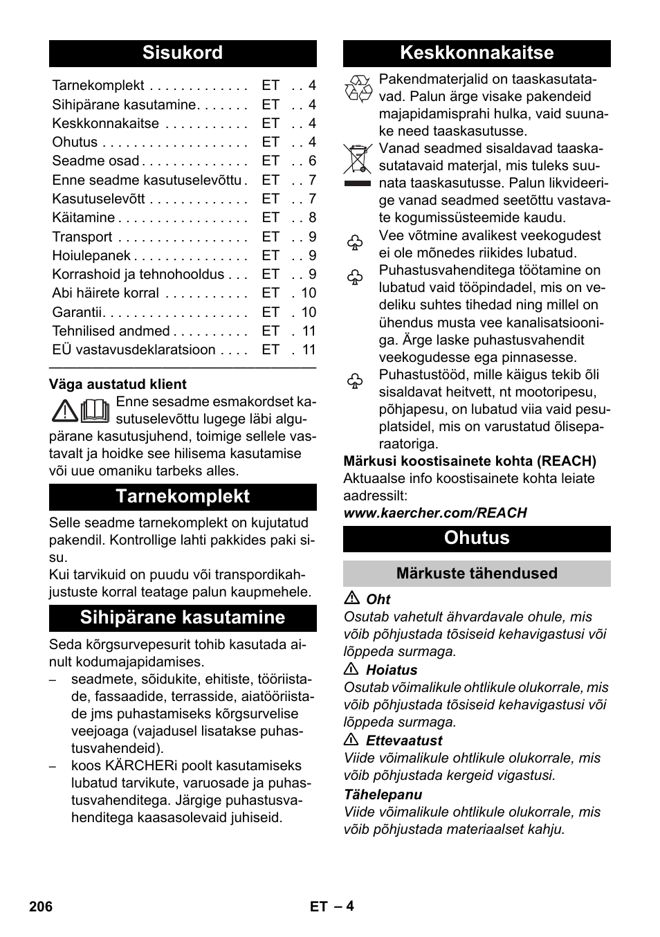 Eesti, Sisukord, Tarnekomplekt | Sihipärane kasutamine, Keskkonnakaitse, Ohutus, Märkuste tähendused | Karcher K 2 Car User Manual | Page 206 / 252