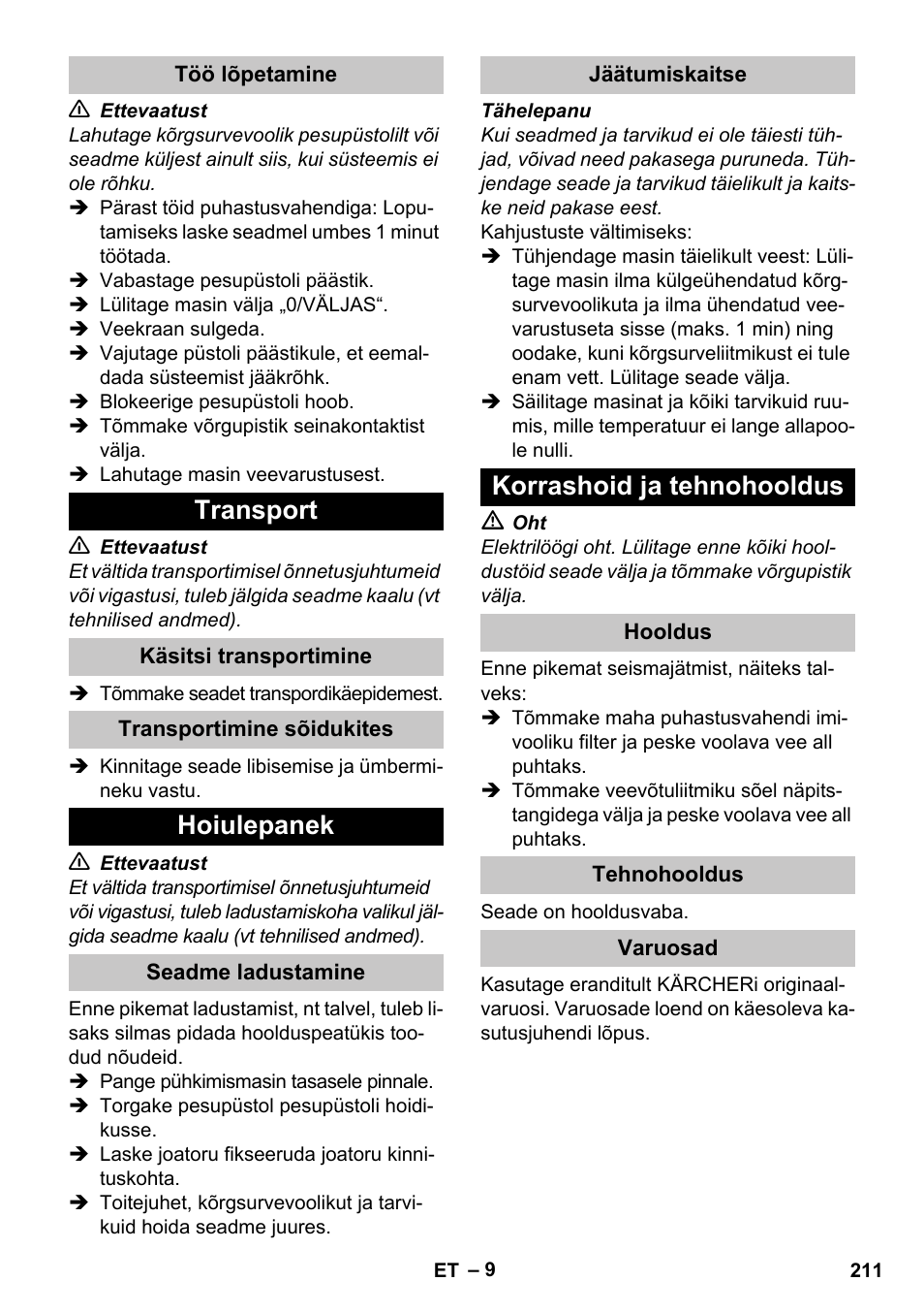 Töö lõpetamine, Transport, Käsitsi transportimine | Transportimine sõidukites, Hoiulepanek, Seadme ladustamine, Jäätumiskaitse, Korrashoid ja tehnohooldus, Hooldus, Tehnohooldus | Karcher K 2 Car User Manual | Page 211 / 252