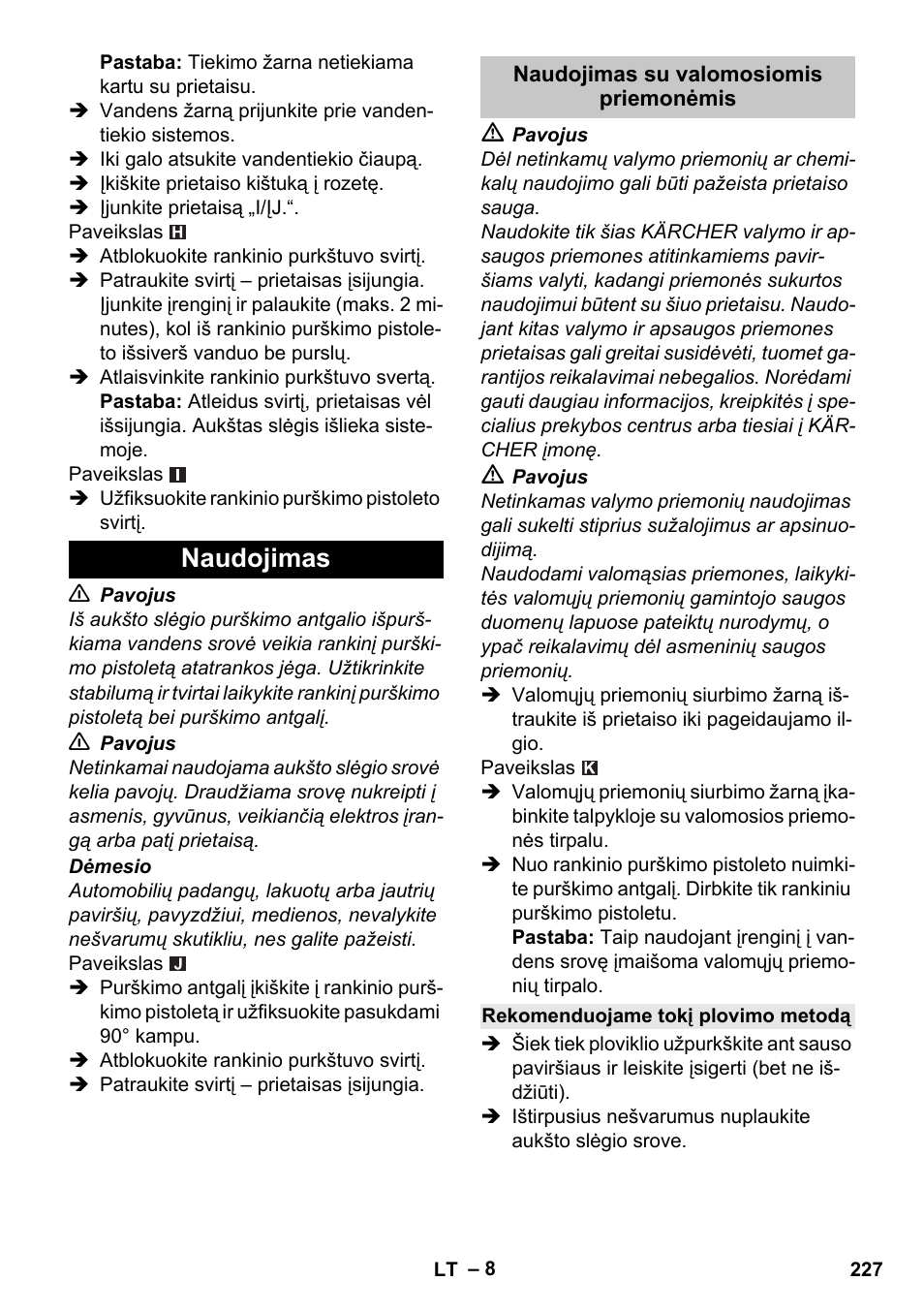 Naudojimas, Naudojimas su valomosiomis priemonėmis, Rekomenduojame tokį plovimo metodą | Karcher K 2 Car User Manual | Page 227 / 252