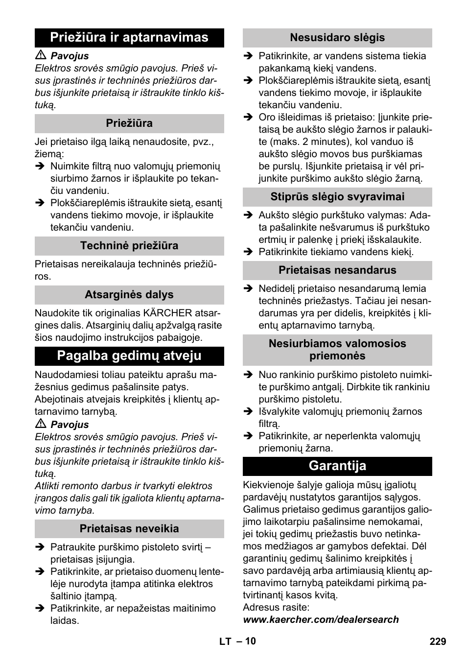 Priežiūra ir aptarnavimas, Priežiūra, Techninė priežiūra | Atsarginės dalys, Pagalba gedimų atveju, Prietaisas neveikia, Nesusidaro slėgis, Stiprūs slėgio svyravimai, Prietaisas nesandarus, Nesiurbiamos valomosios priemonės | Karcher K 2 Car User Manual | Page 229 / 252