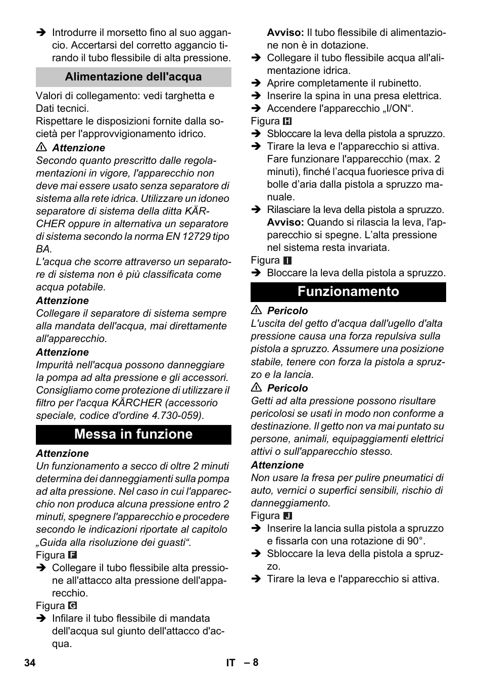 Alimentazione dell'acqua, Messa in funzione, Funzionamento | Messa in funzione funzionamento | Karcher K 2 Car User Manual | Page 34 / 252